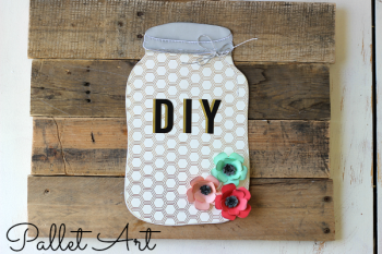 Pallet Art Decor made from an DIY Mason Jar cut file using @silhouetteamerica